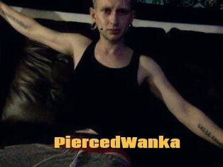 PiercedWanka