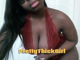 PrettyThickGirl