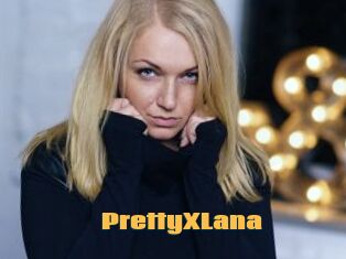 PrettyXLana