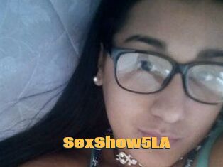 SexShow5LA