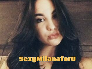 SexyMilanaforU_