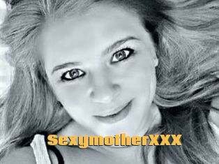 SexymotherXXX