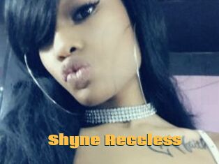 Shyne_Reccless