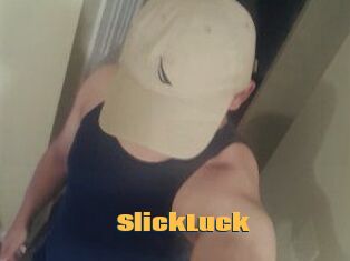 SlickLuck