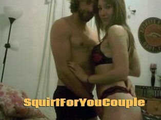 SquirtForYouCouple