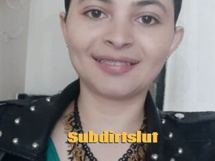 Subdirtslut