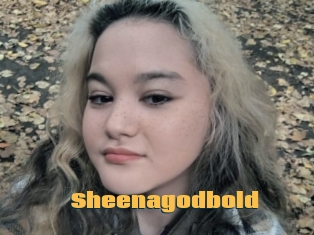 Sheenagodbold