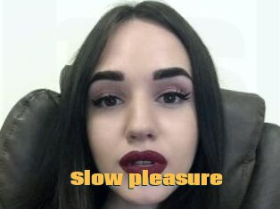 Slow_pleasure