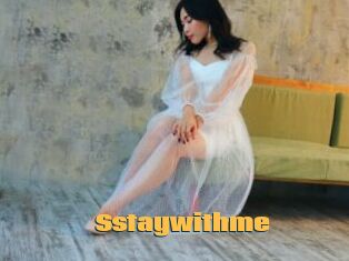 Sstaywithme