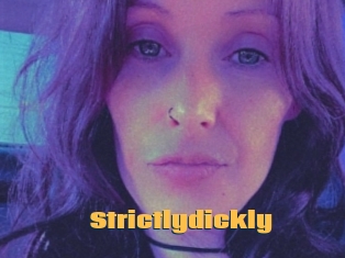 Strictlydickly