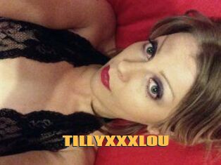 TILLYXXXLOU