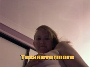 Tessaevermore