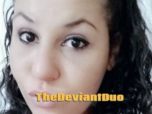 TheDeviantDuo