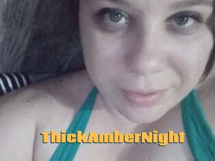 ThickAmberNight