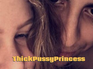 ThickPussyPrincess