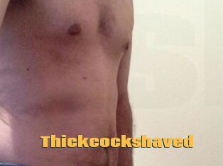 Thickcockshaved