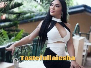 Tastefullaiesha