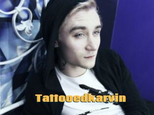 Tattooedkarvin