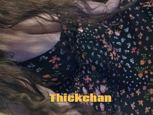 Thickchan