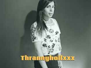 Thrannyhollxxx