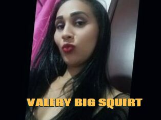 VALERY_BIG_SQUIRT