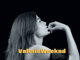 ValerieWeeknd