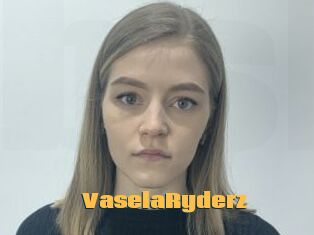 VaselaRyderz