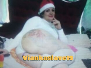 Viankaslave19