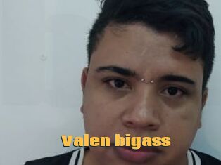 Valen_bigass