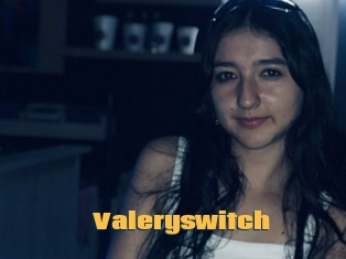 Valeryswitch