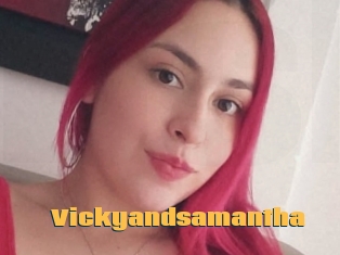 Vickyandsamantha