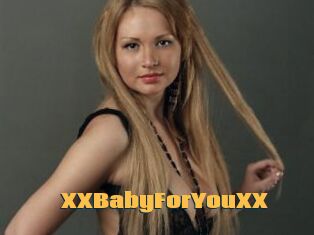 XXBabyForYouXX